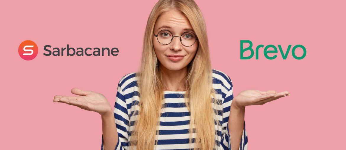 Woman comparing Sarbacane and Brevo logos.