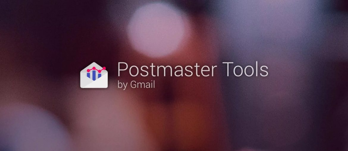 como configurar utilizar google postmaster