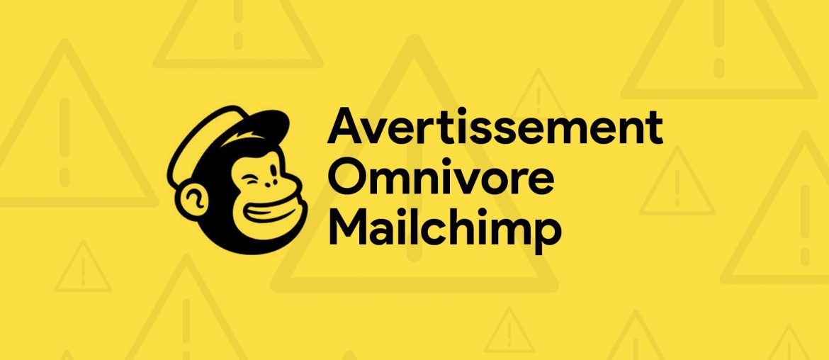 Comment prévenir et résoudre l'avertissement Omnivore de MailChimp ?