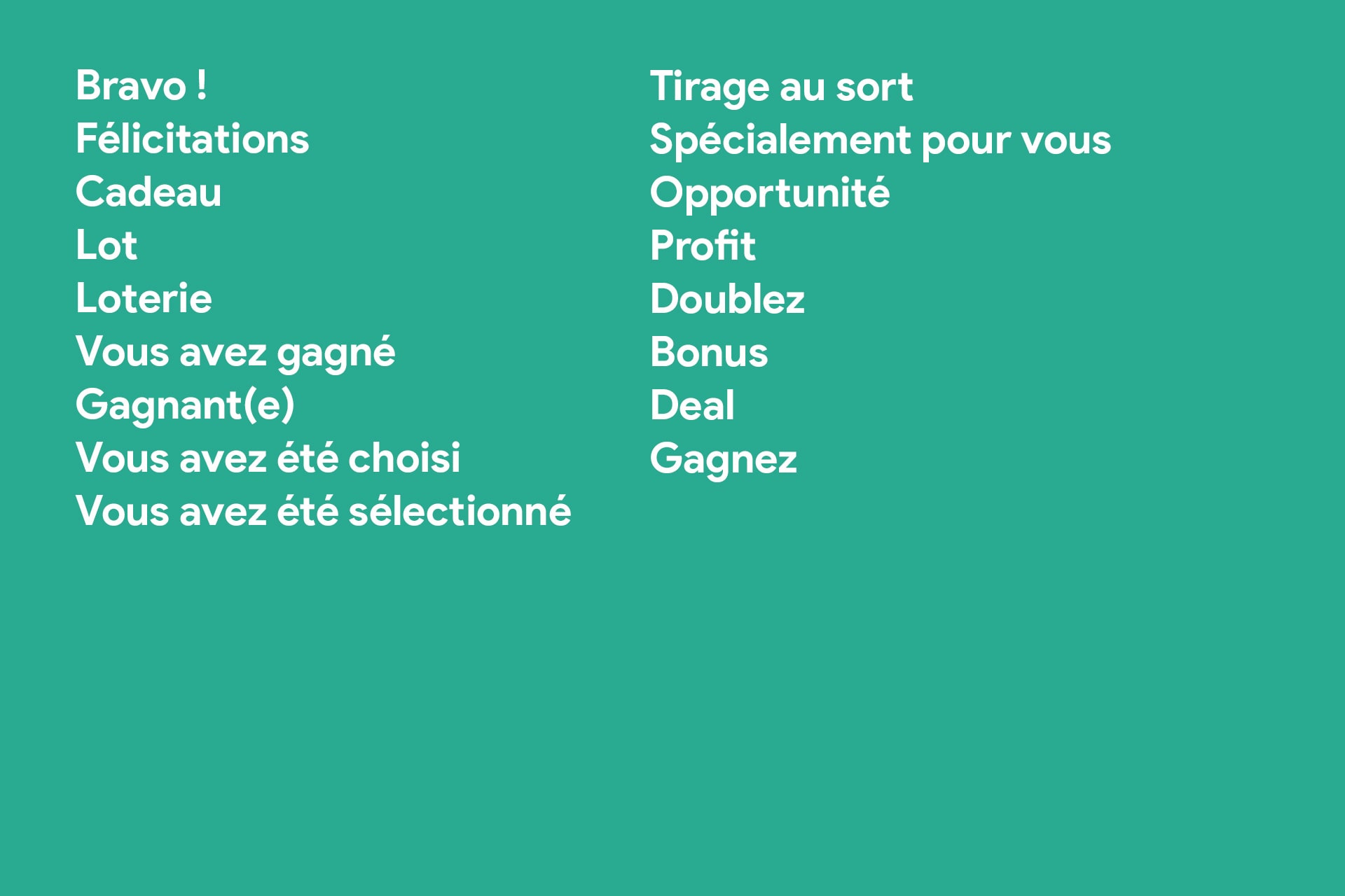 Les mots faisant miroiter un gain