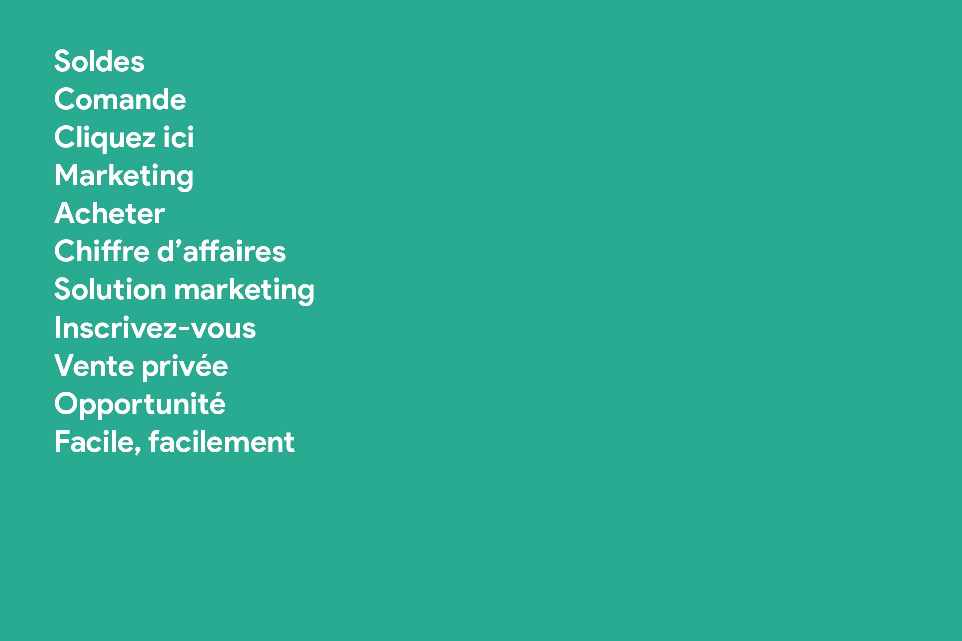Les mots trop spécifiques au marketing et à l’idée de vente