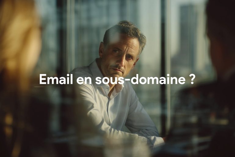 email sous domaine vrai fausse bonne idee