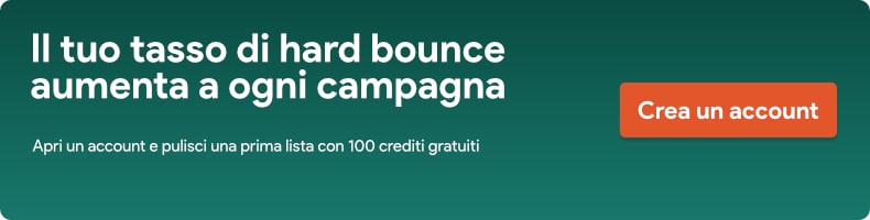 Il tuo tasso di hard bounce aumenta a ogni campagna
